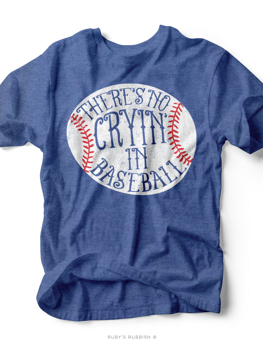 THERE'S NO CRYIN' IN BASEBALL | KID'S T-SHIRT Tee shirt 60% off mom dad grads Double C Western Supply
