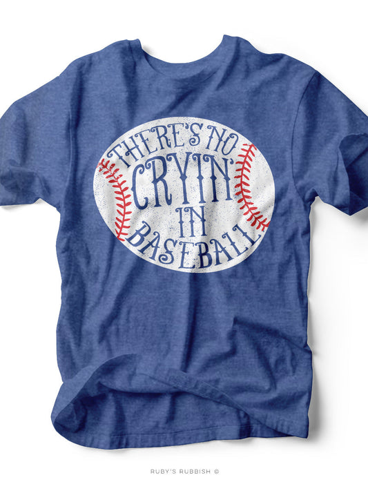 THERE'S NO CRYIN' IN BASEBALL | KID'S T-SHIRT Tee shirt Double C Western Supply