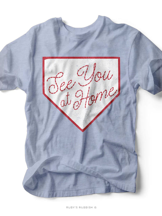 SEE YOU AT HOME | GAME DAY T-SHIRT Tee shirt Double C Western Supply