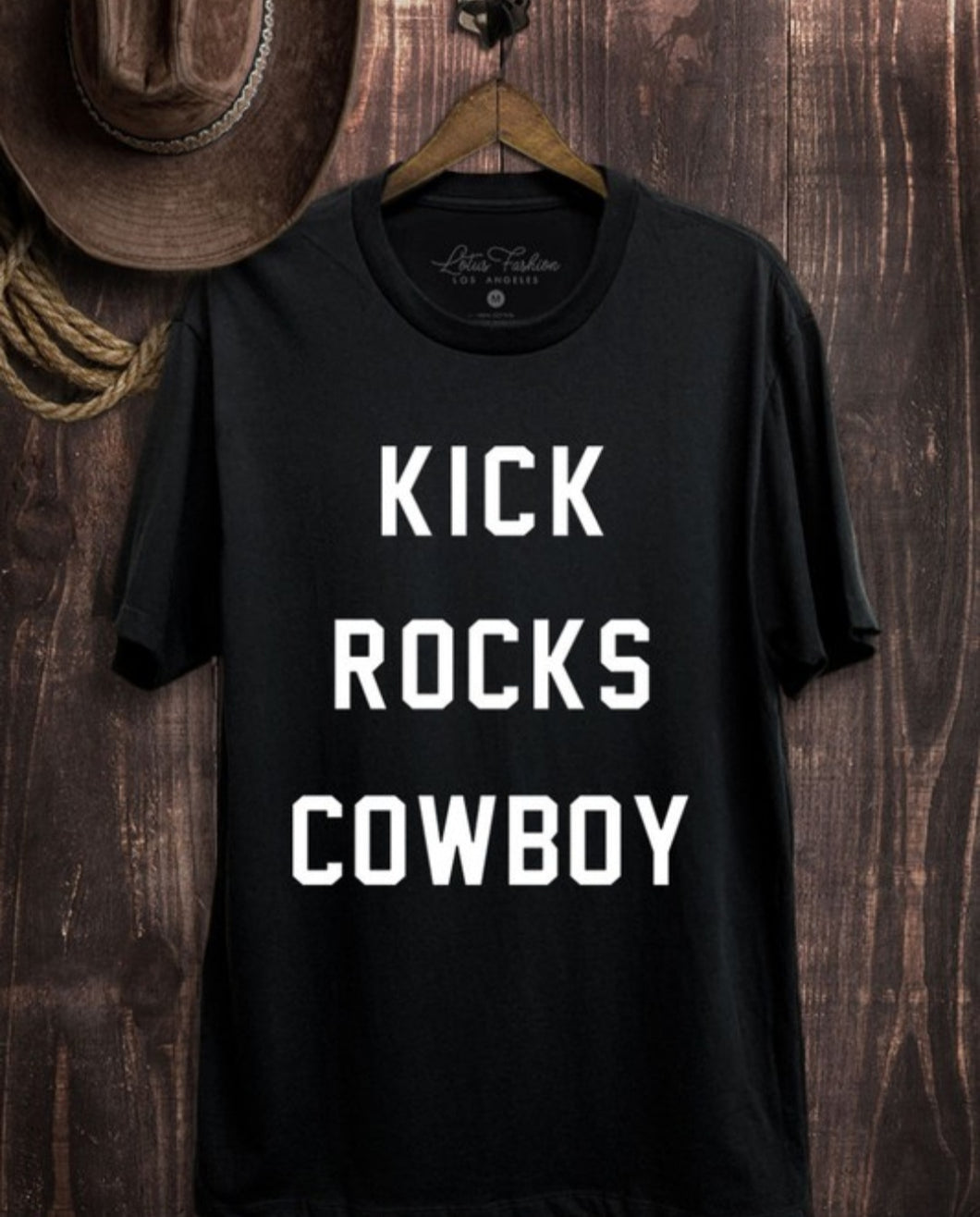 Womens Boyfriend Tee Shirt Kick Rocks Cowboy